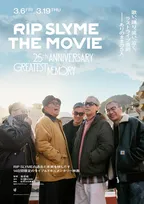 「戻れると思っていなかった」――RIP SLYME、ライブ＆ドキュメンタリー映画の予告映像が公開