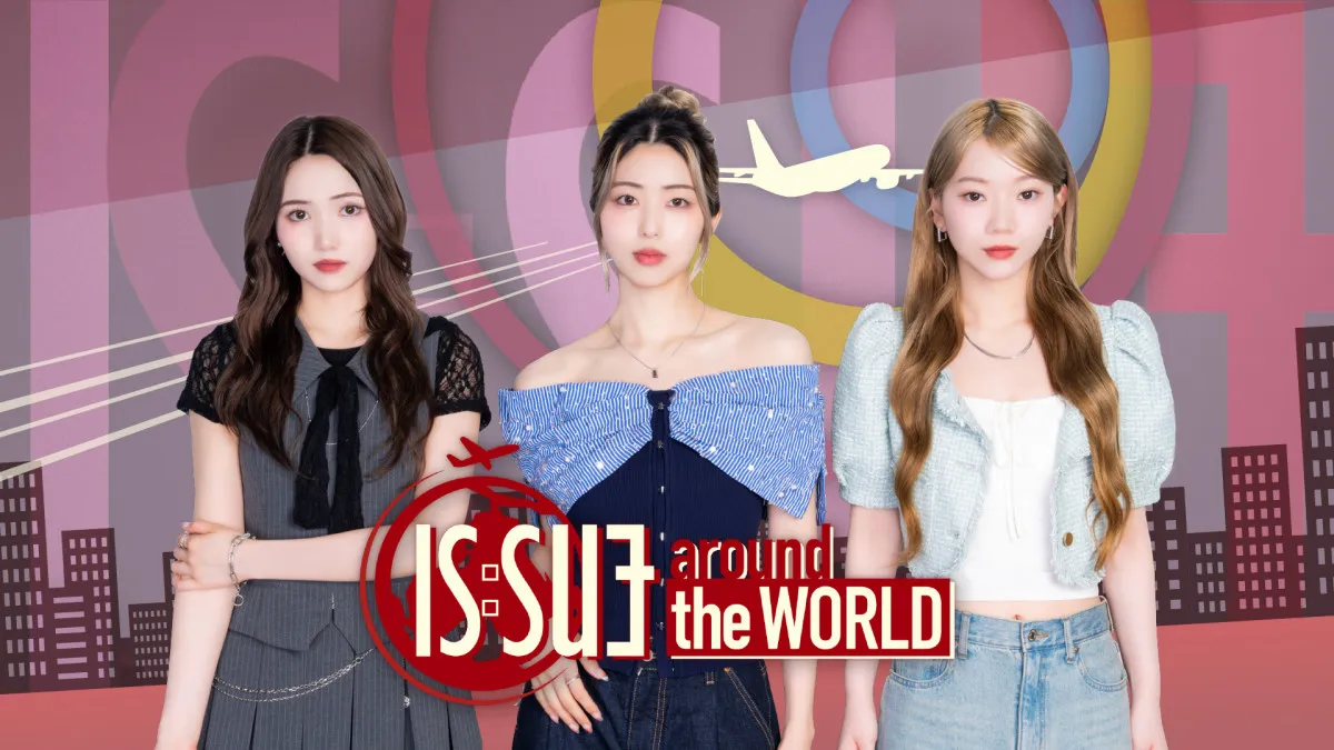 IS:SUE、冠番組『IS:SUE around the WORLD』が配信スタート　“異文化体験”通じて世界を学ぶ全6話シリーズ