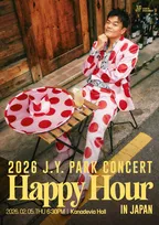 J.Y. Park、4度目の日本単独公演が決定　最新シングル「Happy Hour」冠した公演に