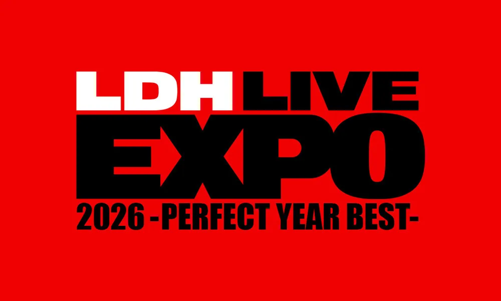 EXILE、三代目JSBらLDH所属20組が集結　『LDH LIVE-EXPO 2026』2日目の完全生中継が決定