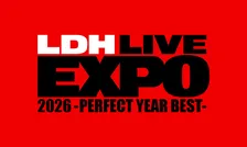 EXILE、三代目JSBらLDH所属20組が集結　『LDH LIVE-EXPO 2026』2日目の完全生中継が決定
