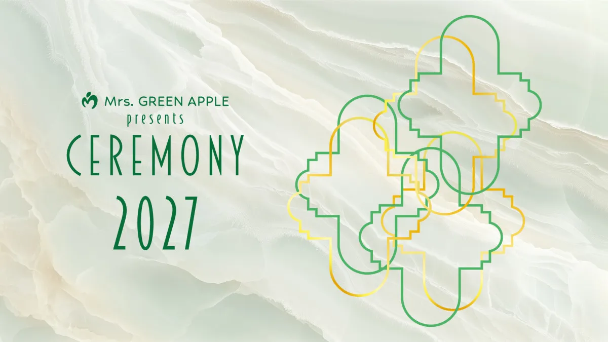 Mrs. GREEN APPLE presents『CEREMONY』、27年も開催へ　大森元貴がクロージングMCで発表