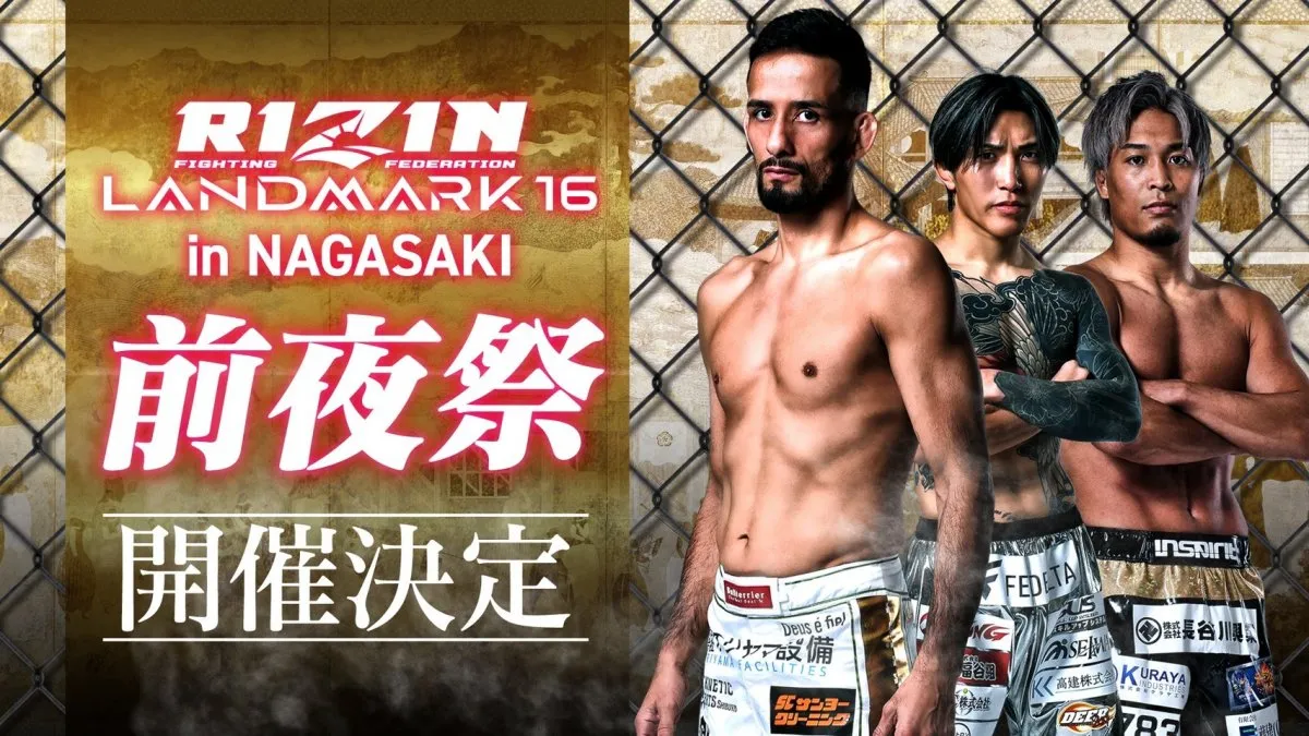 【RIZIN】長崎大会の前夜祭にクレベル、伊藤裕樹、太田忍が参戦　申込受付は19日まで