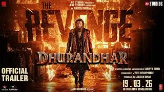 Dhurandhar The Revenge Official Hindi Trailer | Ranveer S | Aditya D | In Cinemas 19 March 2026