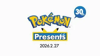 【公式】Pokémon Presents 2026.2.27