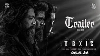 Toxic Official Hindi Trailer | Rocking Star Yash | Geetu Mohandas | KVN | Monster Mind Creations