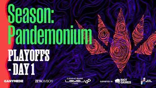 LTK Season: Pandemonium | Playoffs Day 1