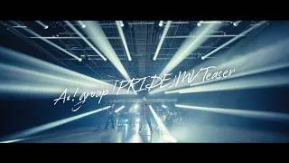 Aぇ! group 「PRIDE」MV Teaser