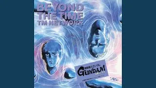 BEYOND THE TIME (メビウスの宇宙を越えて) -2025 Version-