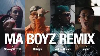 Kohjiya - Ma Boyz Remix feat.ShowyVICTOR,eyden&¥ellow Bucks (Official Music Video)