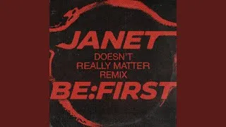 Doesn't Really Matter (Remix)
