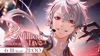 葛葉200万人記念3D感謝【 #葛葉200万人 】