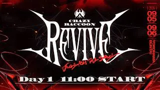 【Day1】Crazy Raccoon Revive