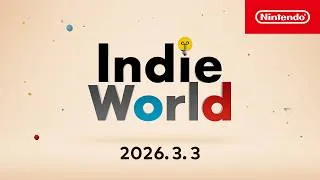 Indie World 2026.3.3
