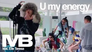 Mall Boyz - U my energy feat. Elle Teresa (dir. Spikey John)