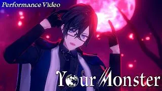 【Performance Video】Your Monster #VOLTACTION