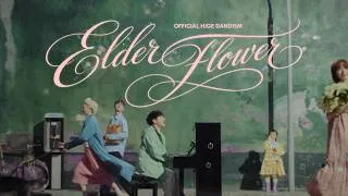 Official髭男dism - エルダーフラワー [Official Video]