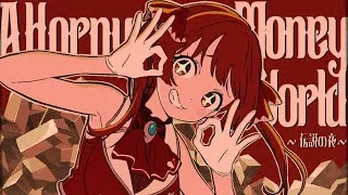 【original anime MV】A Horny Money World ~伝説の夜~【hololive/宝鐘マリン】