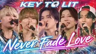 KEY TO LIT【Never Fade Love】Arena Tour 2026 NEO CLASSICSより