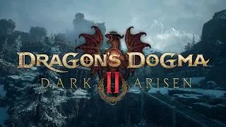 『Dragon's Dogma 2: Dark Arisen』 Announcement Trailer