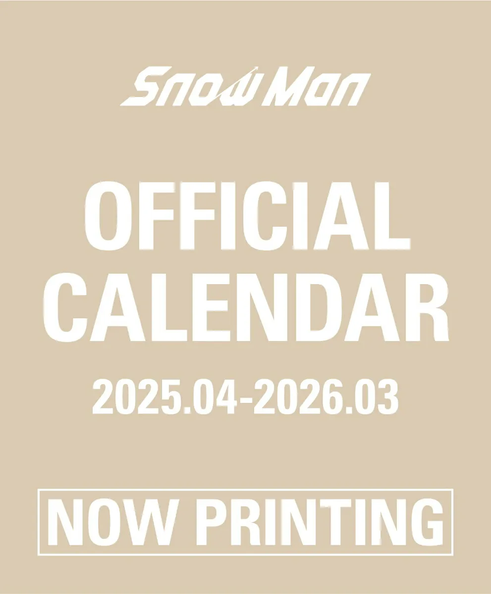 Snow Man オフィシャルカレンダー 2025.04-2026.03